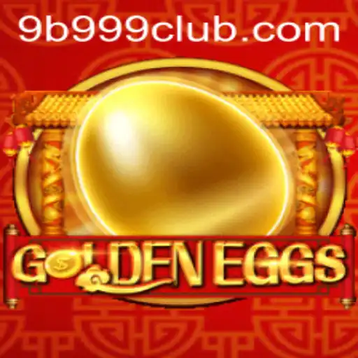 GoldenEggs: Unveiling the World of 9B 999