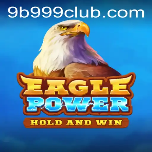 EaglePower: The Thrilling Adventure of 9B 999