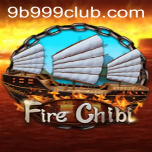 Discovering FireChibi: An Exciting Adventure in the World of 9B 999
