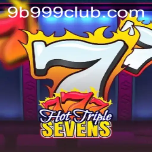 Discover the Excitement of HotTripleSevens: Unveiling the Thrill of 9B 999