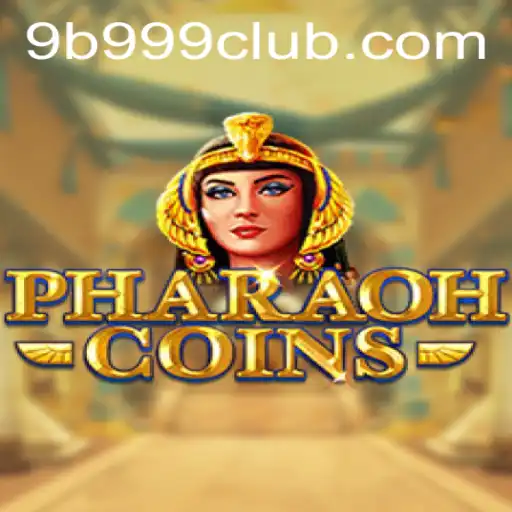 Exploring the Egyptian Adventure of PharaohCoins: A Journey with 9B 999